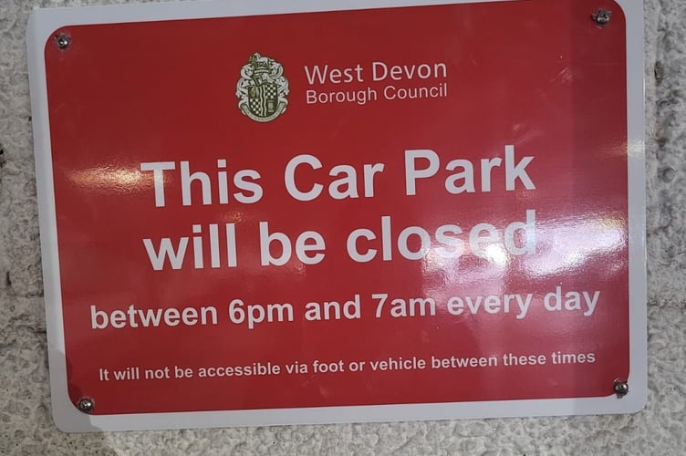 Alarm spread among commuters when this new sign indicating an earlier closing time appeared in a Tavistock car park.